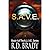 S.A.V.E.: Book Four of the A.L.I.V.E. Series