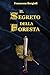 Il Segreto della Foresta
