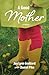 A Good Mother by Joy Lynn Goddard