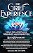 The Grief Experience by Kelly Daugherty
