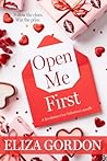 Open Me First: A Revelation Cove Valentine's Novella Open Me First: A Revelation Cove Valentine's Novella