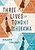 Three Lives of Tomomi Ishikawa