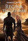 Regina trădătoare