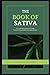 The Book of Sativa: A Compr...