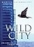 Wild City: Encounters with ...
