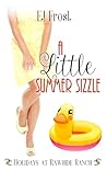 A Little Summer Sizzle (Holidays at Rawhide Ranch #29)