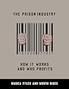 The Prison Indust...