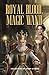 Royal Blood.Magic Wand
