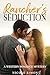 Rancher's Seduction
