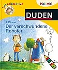 Lesedetektive 1. Klasse: Der verschwundene Roboter