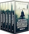 Detective Blackstone Historical Mysteries Books 1-5