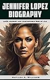 Jennifer Lopez Bi...