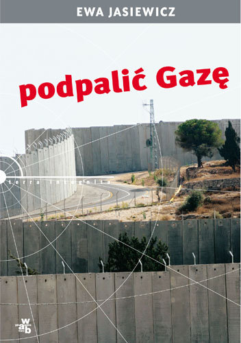 Podpalić Gazę (Hardcover)