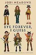 Bye Forever, I Guess