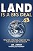 Land is a Big Deal: Why ren...
