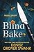 Blind Bake (Maddie Baker Mystery #1)