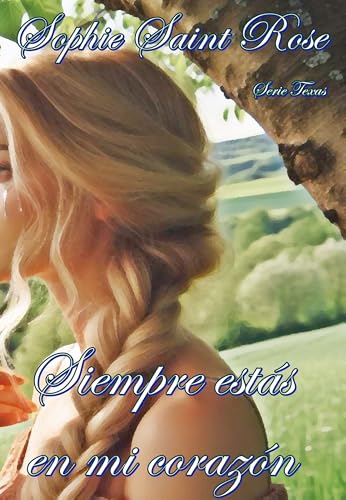 Siempre estás en mi corazón (Spanish Edition)