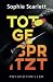Totgespritzt: Psychothriller (Ein-Johanna-Baro-Thriller) (German Edition)