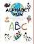 Alphabet Fun: Coloring and Letter Tracing Book