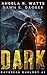 DARK (The Daybreak Duology)