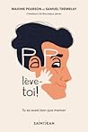 Papa, lève-toi! T...