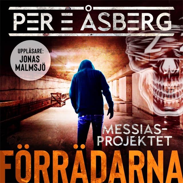 Förrädarna (Messias-projektet #2)