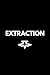 Extraction