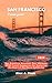 San Francisco travel guide 2024 by Alex J. Cook