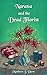 Naraxa and the Dead Florist...