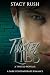 Twisted Lies by Stacy  Rush