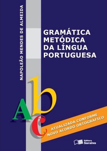 Gramática Metódica da Língua Portuguesa (Paperback)