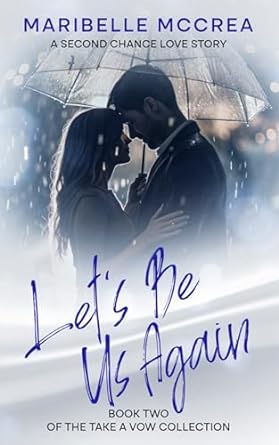 Let's Be Us Again (Take a Vow Collection)