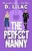 The Perfect Nanny: A Single Dad Romance (Gemstone Sisters Book 3)