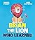Brian the Lion Who Learned