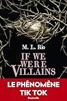 If We Were Villains by M.L. Rio