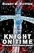 Knight on Time