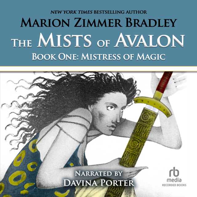Mistress of Magic (The Mists of Avalon, #1)