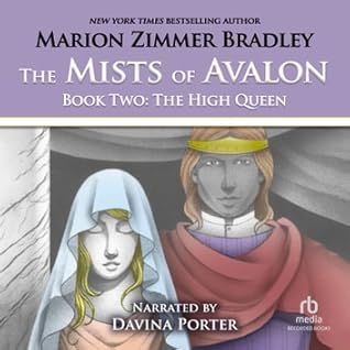 The High Queen (The Mists of Avalon, #2)