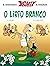 Astérix. O Lirio Branco by René Goscinny