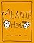 Meaniehead