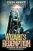 Wizard's Redemption: The Or...