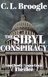 The Sibyl Conspiracy: A Conspiracy Thriller