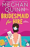 Bridesmaid for Hire (Bridesmaid for Hire, #1)