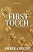 First Touch (Chance Encount...