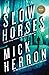 Slow Horses  (2014)