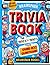 Trivia Book for Adults and Seniors! by BrainSpark Books