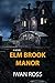 Elm Brook Manor