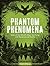 Phantom Phenomena by Darkness Prevails
