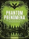 Phantom Phenomena...