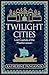 Twilight Cities: Lost Capitals of the Mediterranean